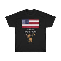 Live Free or Die Trying
