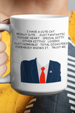 Trump - Kitty Themed Popular Quote Coffee Mug